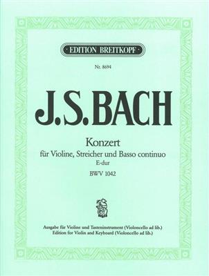 Johann Sebastian Bach: Violinkonzert E-dur BWV 1042: Violine mit Begleitung