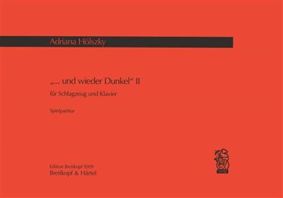 Adriana Hölszky: und wieder Dunkel II: Sonstige Percussion