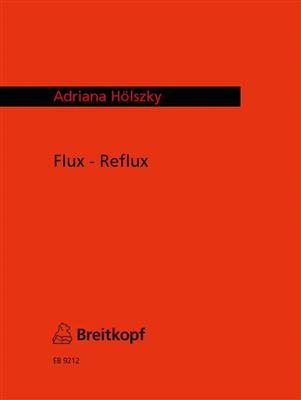 Adriana Hölszky: Flux - Reflux: Altsaxophon