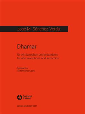 José Maria Sánchez-Verdú: Dhamar: Altsaxophon mit Begleitung