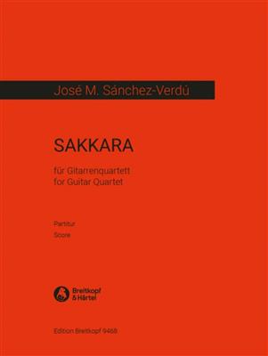 Jose M. Sanchez-Verdu: Sakkara: Gitarre Trio / Quartett