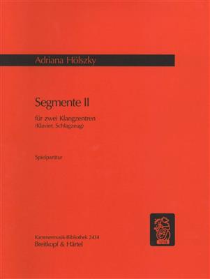 Adriana Hölszky: Segmente II: Klavier mit Begleitung