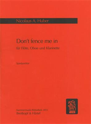 Nicolaus A. Huber: Don't fence me in: Bläserensemble