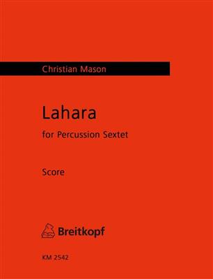 Christian Mason: Lahara: Percussion Ensemble