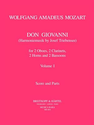 Wolfgang Amadeus Mozart: Don Giovanni Band I: (Arr. J. Triebensee): Bläserensemble