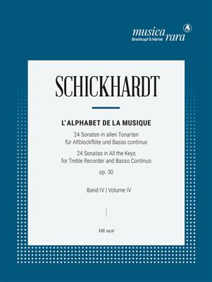 Johann Christian Schickhardt: 24 Sonaten 4 Op.30 (13-16): Altblockflöte
