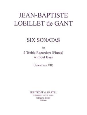 Jean-Baptiste Loeillet: Sechs Sonaten: Sopranblockflöte mit Begleitung