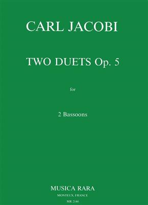 Carl Jacobi: Zwei Duette op. 5: Fagott Duett