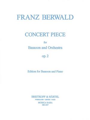Franz Berwald: Konzertstück op. 2: Fagott mit Begleitung