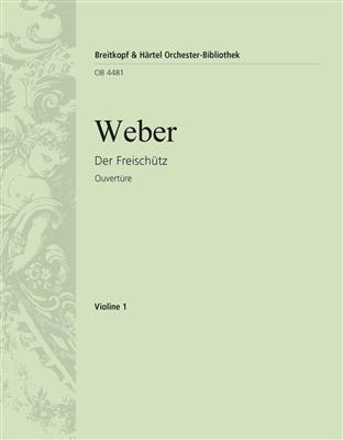 Carl Maria von Weber: Der Freischütz. Ouvertüre: Orchester