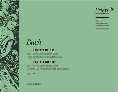 Johann Sebastian Bach: Kantate 198 - Laß, Fürstin: Orgel