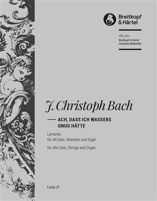 Johann Christoph Friedrich Bach: Lamento Ach, Dass ich Wassers: Kammerensemble