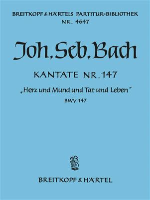 Johann Sebastian Bach: Herz und Mund und Tat und Leben (PA)BWV147: Gemischter Chor mit Begleitung