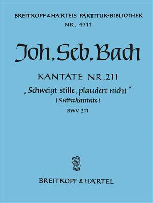 Johann Sebastian Bach: Schweigt stille, plaudert nicht: Gemischter Chor mit Begleitung