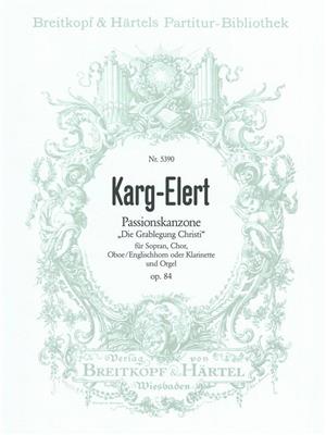 Sigfrid Karg-Elert: Passionskanzone op. 84: Gemischter Chor mit Ensemble