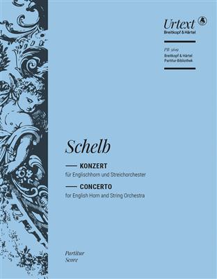 Josef Schelb: Concerto for English Horn and String Orchestra: Orchester mit Solo