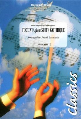 Leon Boellmann: Toccata From Suite Gothique: (Arr. Frank Bernaerts): Brass Band