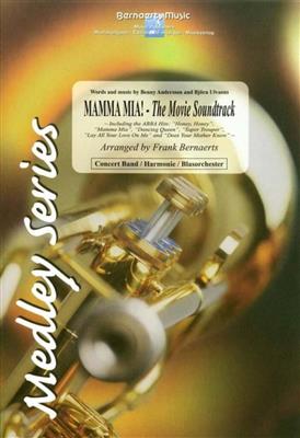 Benny Andersson: Mamma Mia - The Movie Soundtrack: (Arr. Frank Bernaerts): Blasorchester