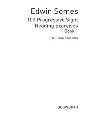 E. Somes: 100 Progressive Sight Reading Exercises 1: Klavier Solo