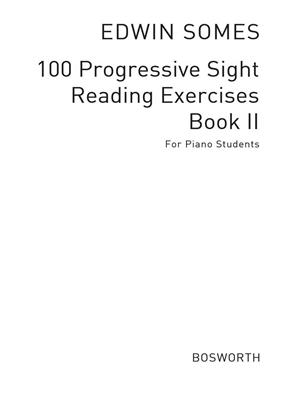 E. Somes: 100 Progressive Sight Reading Exercises 2: Klavier Solo