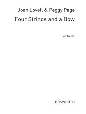 Joan Lovell: Four Strings And A Bow Book 1 (Cello Part): Cello Solo