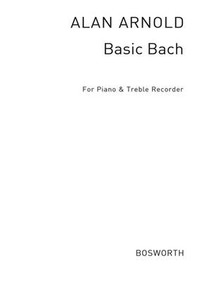 Johann Sebastian Bach: Basic Bach For Treble Recorder: Altblockflöte