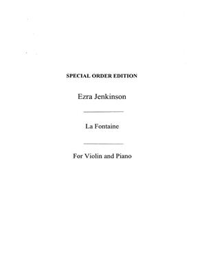 Ezra Jenkinson: La Fontaine: Violine mit Begleitung