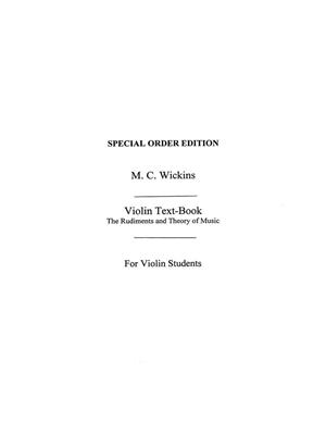 M.C. Wickins: Wickins, M C The New Approach Violin Text Book: Violine Solo