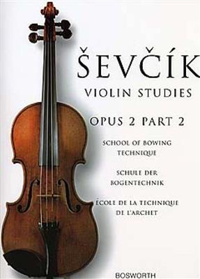 Otakar Sevcik: School Of Bowing Technique Opus 2 Part 2: Violine Solo