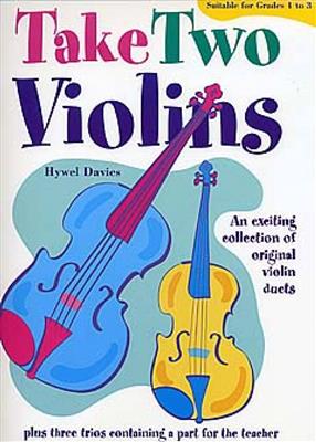 Davies: Take Two Violins: Violin Duett
