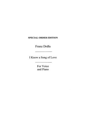 Franz Drdla: Drdla, F I Know A Song Of Love Souvenir F: Gesang mit Klavier