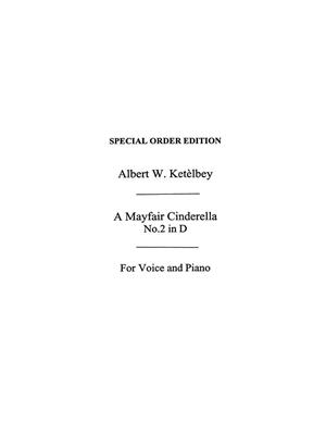 Albert Ketèlbey: Mayfair Cinderella: Gesang mit Klavier