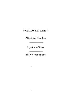 Albert Ketèlbey: My Star Of Love: Gesang mit Klavier