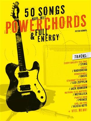 50 Songs Nur Mit Powerchords & Full Energy: Gitarre Solo