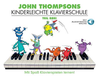 John Thompsons Kinderleichte Klavierschule 3