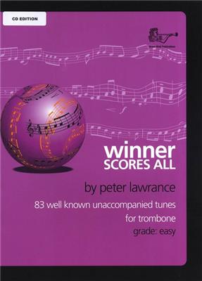 Winner Scores All for Trombone Bass Clef: (Arr. Peter Lawrance): Posaune Solo