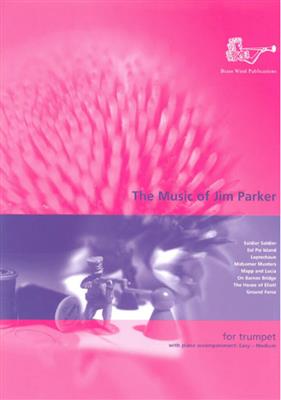 Jim Parker: Music Of Jim Parker For Trumpet: Trompete mit Begleitung