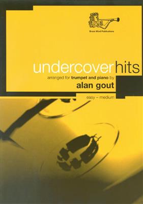 Alan Gout: Undercover Hits Trumpet: Trompete mit Begleitung