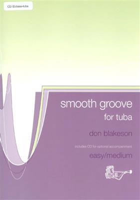 Don Blakeson: Smooth Groove Tuba Bc: Tuba Solo