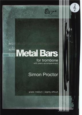 Simon Proctor: Metal Bars Tc: Posaune mit Begleitung