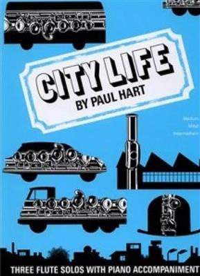 Paul Hart: City Life: Flöte mit Begleitung