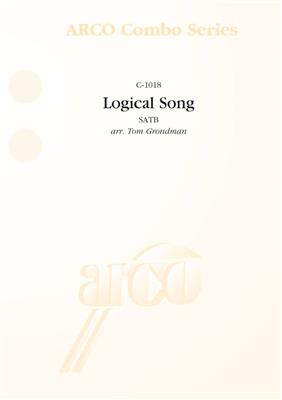 Logical Song: (Arr. Tom Grondman): Gemischter Chor mit Begleitung