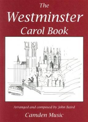 The Westminster Carol Book: Gemischter Chor mit Begleitung