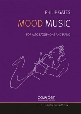 Philip Gates: Mood Music: Altsaxophon mit Begleitung
