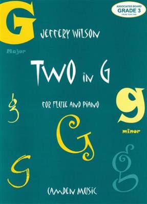 Jeffery Wilson: Two In G: Flöte mit Begleitung