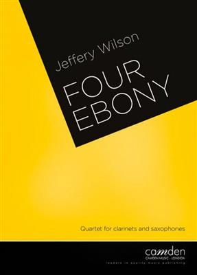 Jeffery Wilson: Four Ebony: Klarinette Ensemble