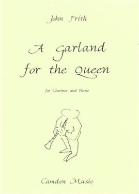 John Frith: A Garland For The Queen: Klarinette mit Begleitung