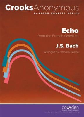 Johann Sebastian Bach: Echo French Ouverture: Fagott Ensemble