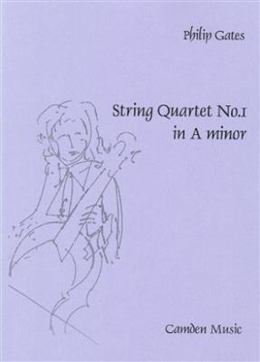 Philip Gates: String Quartet No. 1 In A Minor: Streichquartett