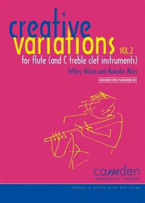 Malcolm Miles: Creative Variations Volume 2: Flöte mit Begleitung